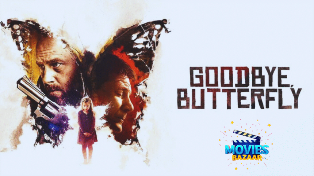 Goodbye Butterfly