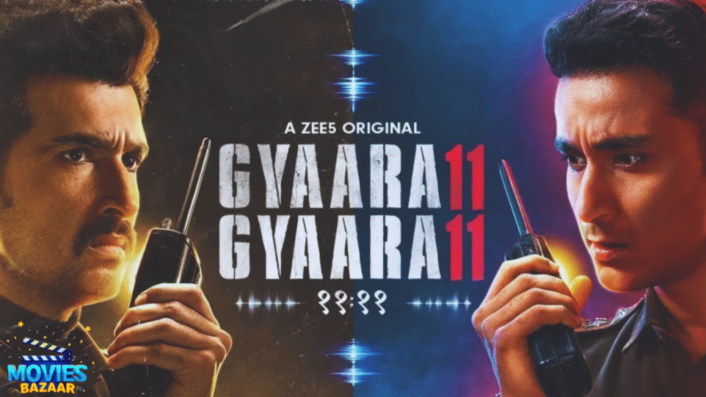 Gyaarah Gyaarah