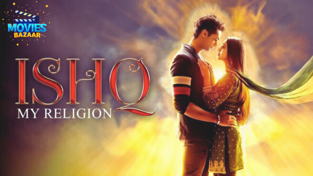 Ishq My Religion